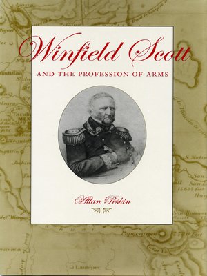 cover image of Winfield Scott and the Profession of Arms
